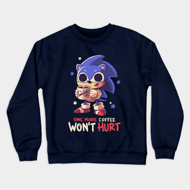 One More Coffe // Cute Hedgehog, Meme, Gotta Go Fast Crewneck Sweatshirt by Geekydog